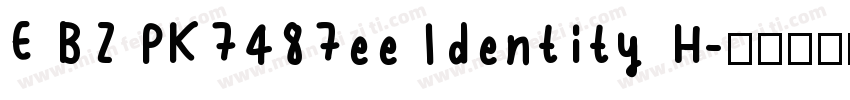 E BZ PK7487ee Identity H字体转换